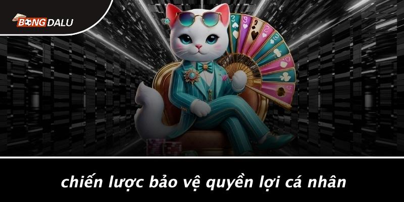 Chiến Lược Bảo Vệ Quyền Lợi Cá Nhân