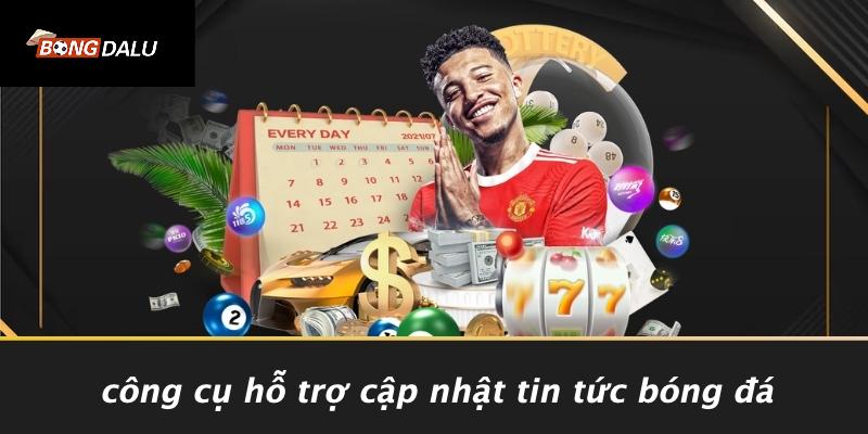 Công Cụ Hỗ Trợ Cập Nhật Tin Tức Bóng Đá